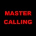 mastercalling